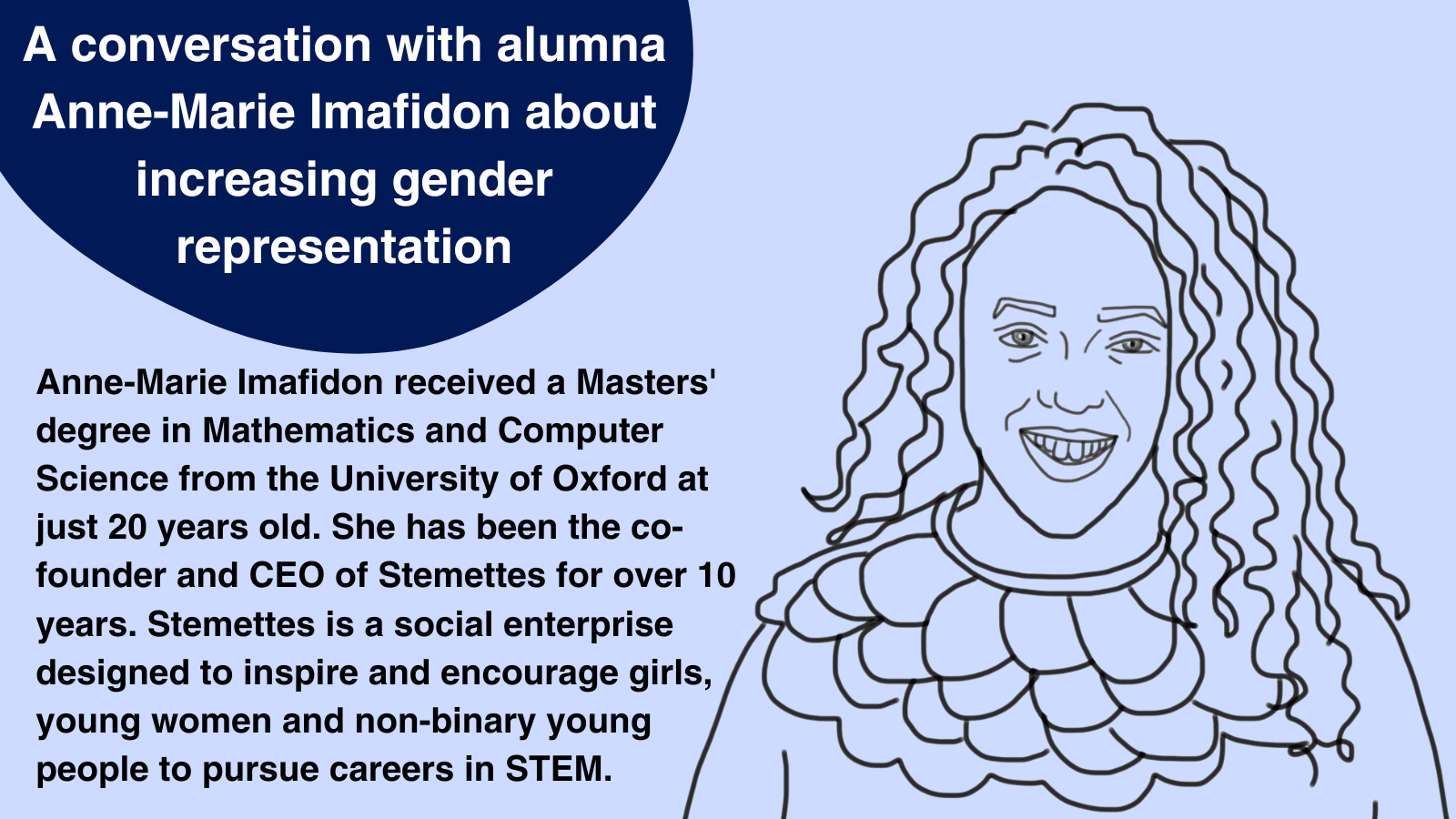 A conversation with alumna Anne-Marie Imafidon